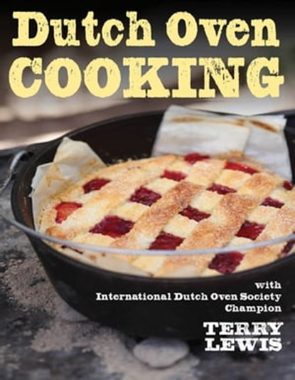 Dutch Oven Cooking, Terry Lewis - Ebook - 9781423614609