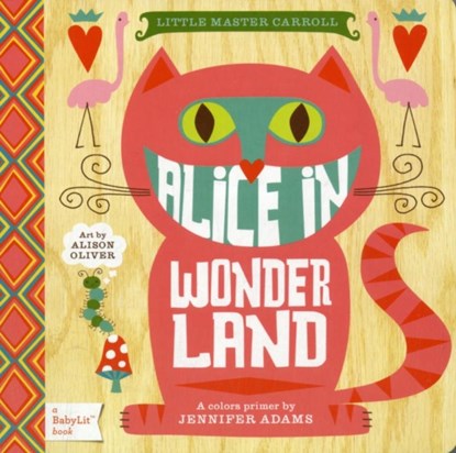 Alice in Wonderland, Jennifer Adams - Gebonden Gebonden - 9781423624776