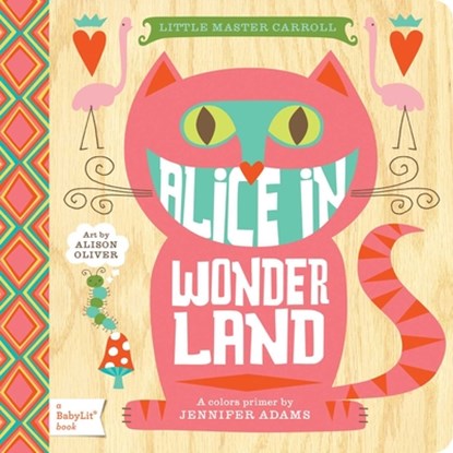 Alice in Wonderland, Jennifer Adams - Gebonden - 9781423624776