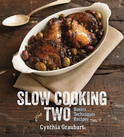 Slow Cooking for Two, Cynthia Graubart - Ebook - 9781423633846