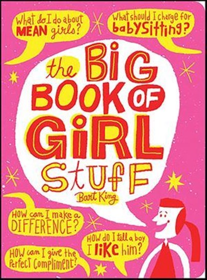 The Big Book of Girl Stuff, Bart King - Ebook - 9781423638056
