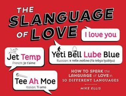 Slanguage of Love, Mike Ellis - Ebook - 9781423639329