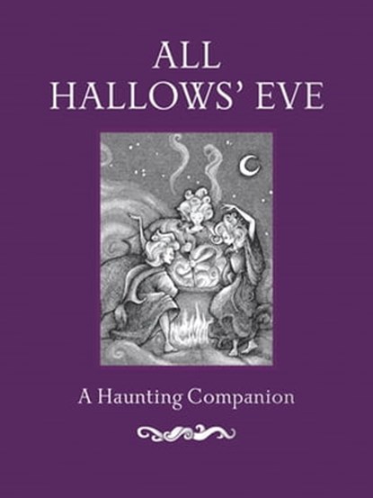 All Hallows' Eve, A.F. Murray ; William Hughes Mearns ; Gibbs M. Smith - Ebook - 9781423644873
