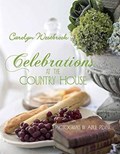 Celebrations at the Country House | Carolyn Westbrook | 