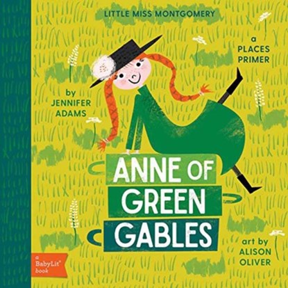 Anne of Green Gables, Jennifer Adams - Gebonden - 9781423647829