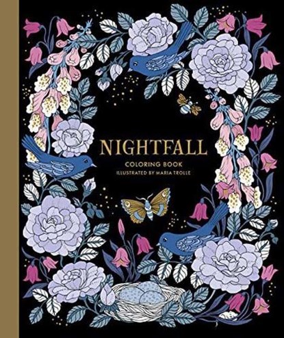 Nightfall Coloring Book, Maria Trolle - Gebonden - 9781423649168