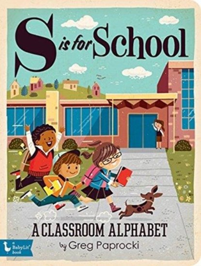 S is for School, Greg Paprocki - Gebonden - 9781423649588