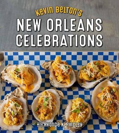Kevin Belton's New Orleans Celebrations, Kevin Belton ; Rhonda K. Findley - Gebonden - 9781423651550