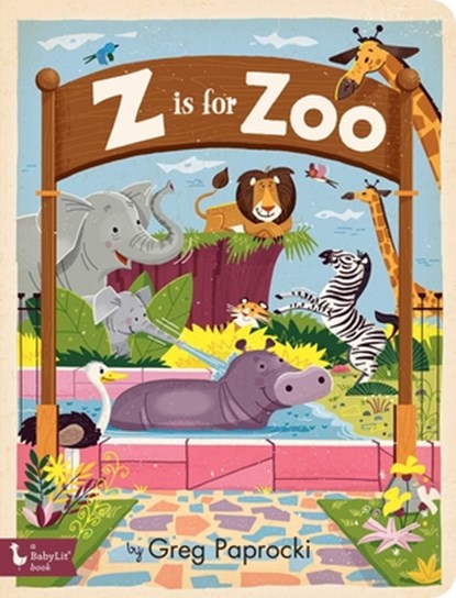 Z Is for Zoo, Greg Paprocki - Gebonden - 9781423652687