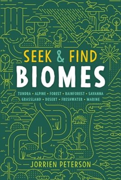 Seek & Find Biomes, Jorrien Peterson - Ebook - 9781423654049