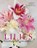 Lilies, Naomi Slade - Gebonden - 9781423656821