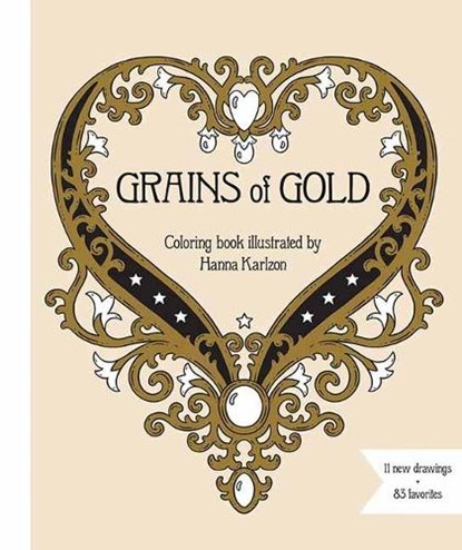 Grains of Gold Coloring Book, Hanna Karlzon - Gebonden - 9781423658337
