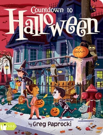Countdown to Halloween, Greg Paprocki - Gebonden - 9781423661436
