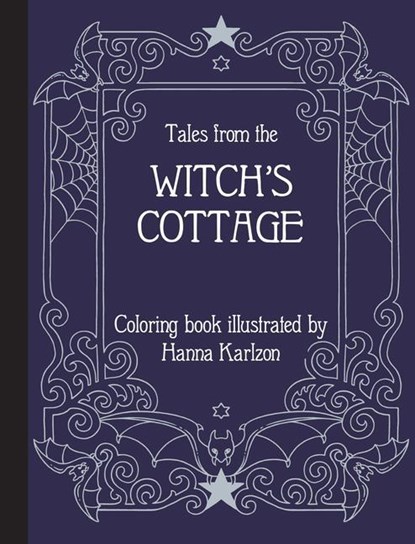 Tales from the Witch's Cottage, Hanna Karlzon - Gebonden - 9781423661658