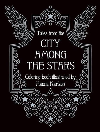 Tales from the City Among the Stars, Hanna Karlzon - Gebonden - 9781423663539