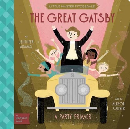 The Great Gatsby, Jennifer Adams ; Alison Oliver - Gebonden - 9781423667988