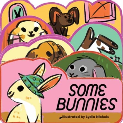 Some Bunnies, Lydia Nichols - Gebonden - 9781423668053
