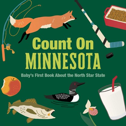 Count on Minnesota: Baby's First Book about the North Star State, Nicole Larue - Gebonden - 9781423668640