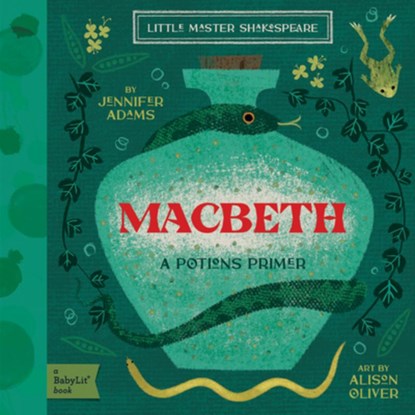 Macbeth, Jennifer Adams ; Alison Oliver - Gebonden - 9781423668787