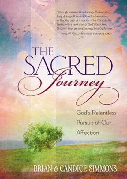 The Sacred Journey, Brian Simmons ; Candice Simmons - Paperback - 9781424550807