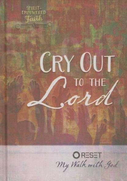 Cry Out to the Lord, Broadstreet Publishing - Gebonden - 9781424551231