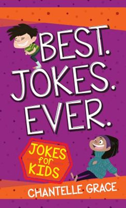 Best Jokes Ever, Chantelle Grace - Paperback - 9781424554645