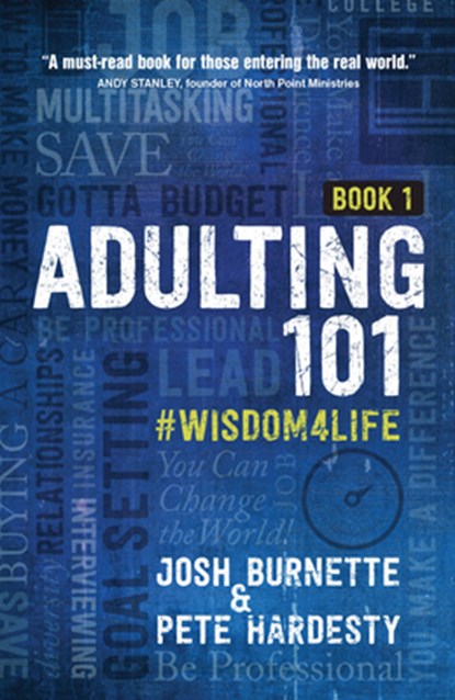 Adulting 101: What I Didn't Learn in School, Josh Burnette ; Pete Hardesty - Gebonden - 9781424556366
