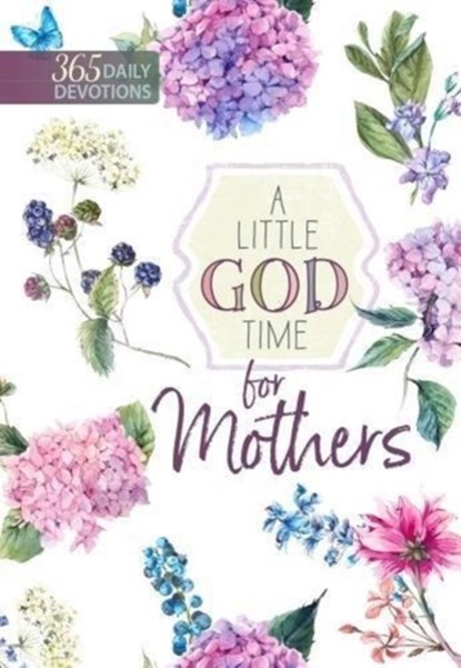 A Little God Time for Mothers, Broadstreet Publishing - Paperback - 9781424556564