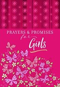 Prayers & Promises for Girls | Broadstreet Publishing | 