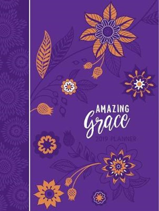 Amazing Grace 2019 Weekly Planner