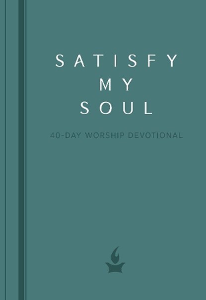 Satisfy My Soul, Broadstreet Publishing - Paperback - 9781424558094