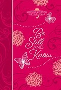 Be Still and Know: Morning and Evening Devotional | Broadstreet Publishing | 