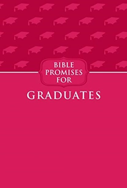 Bible Promises for Graduates (Raspberry), Broadstreet Publishing - Paperback - 9781424558551