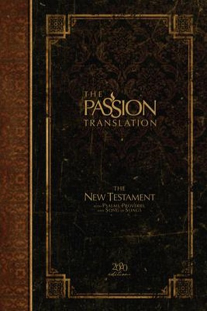 The Passion Translation New Testament with Psalms Proverbs and Song of Songs (2020 Edn) Espresso Hb, Brian Dr Simmons - Gebonden - 9781424561698