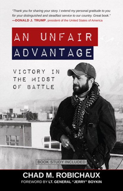 UNFAIR ADVANTAGE, Chad Robichaux - Paperback - 9781424561766