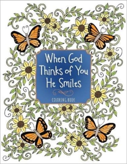 When God Thinks of You He Smiles, Broadstreet Publishing Group LLC - Paperback - 9781424565764