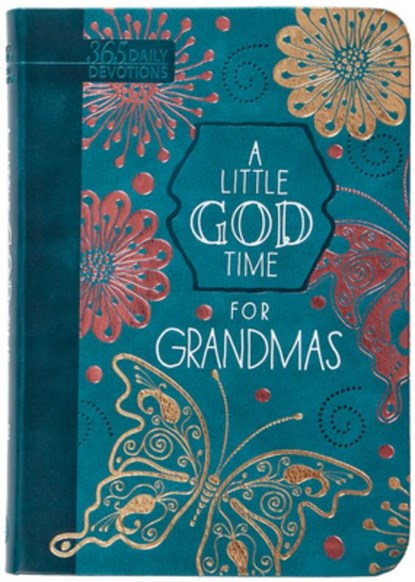 A Little God Time for Grandmas, Broadstreet Publishing Group LLC - Paperback - 9781424566952