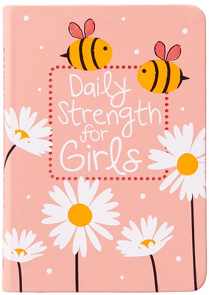 Daily Strength for Girls, Broadstreet Publishing Group LLC - Paperback - 9781424569830