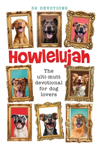Howlelujah, Broadstreet Publishing Group LLC - Gebonden - 9781424572076