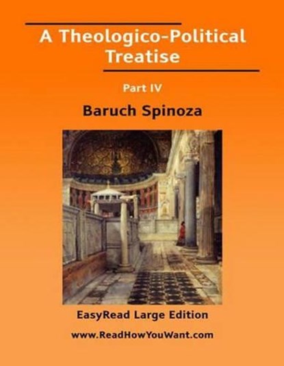 A Theologico-Political Treatise, Benedict de Spinoza - Paperback - 9781425035846
