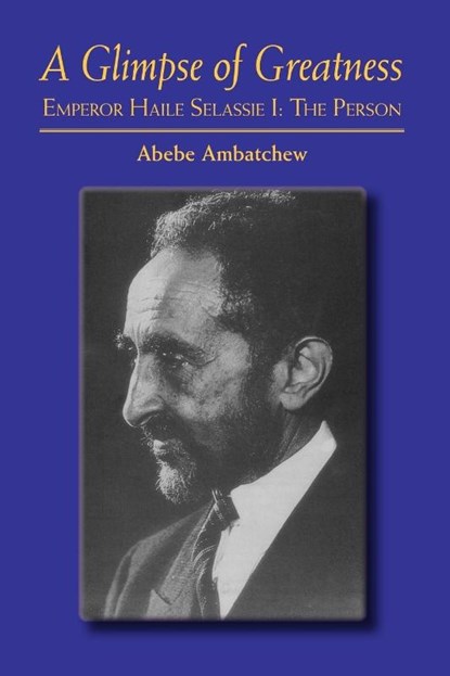 A Glimpse of Greatness, Abebe Ambatchew - Paperback - 9781425153069