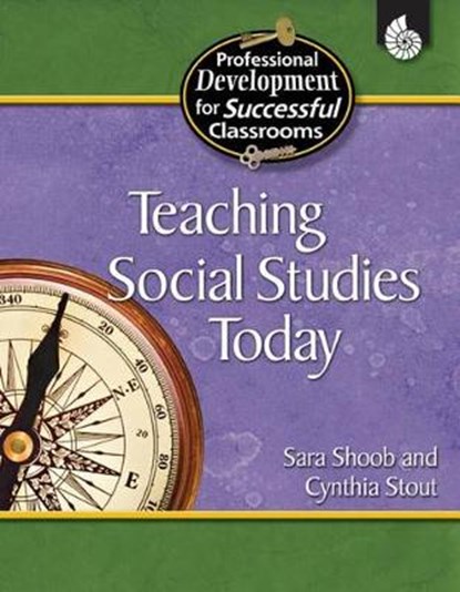 Teaching Social Studies Today, SHOOB,  Sara - Paperback - 9781425801717
