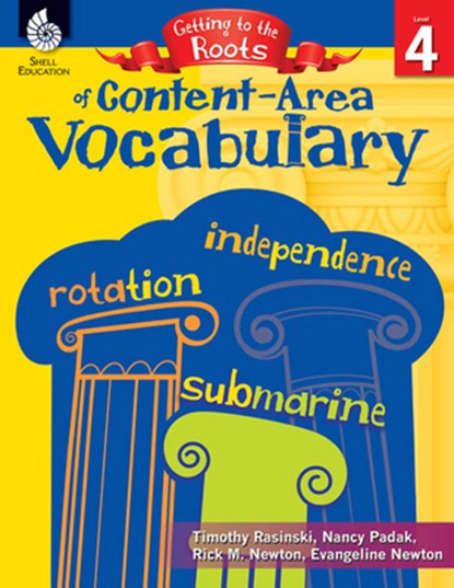 Getting to the Roots of Content-Area Vocabulary Level 4, Timothy Rasinski - Paperback - 9781425808648