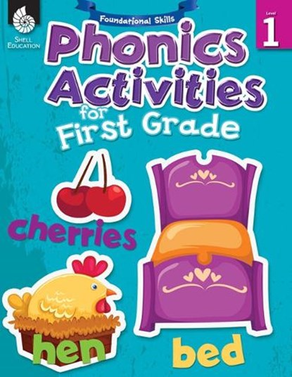 Foundational Skills: Phonics for First Grade, Shell Education - Paperback - 9781425810986