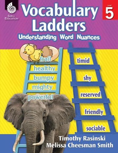 Vocabulary Ladders: Understanding Word Nuances Level 5 [With CDROM], Timothy Rasinski - Paperback - 9781425813048