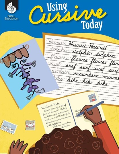Using Cursive Today, Stephanie Bernard ; Amber Goff - Paperback - 9781425815448
