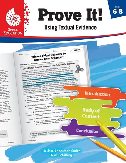 Prove It! Using Textual Evidence, Levels 6-8, Melissa Cheesman Smith ; Terri Schilling - Paperback - 9781425817015