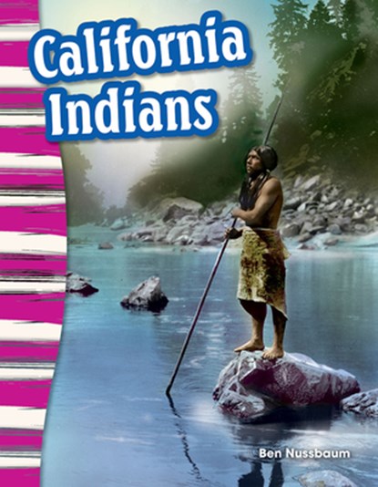 California Indians, Ben Nussbaum - Paperback - 9781425825201
