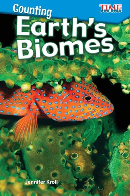 Counting: Earth s Biomes, Jennifer Kroll - Paperback - 9781425849689