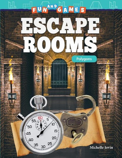 Fun and Games: Escape Rooms: Polygons, Michelle Jovin - Paperback - 9781425858902